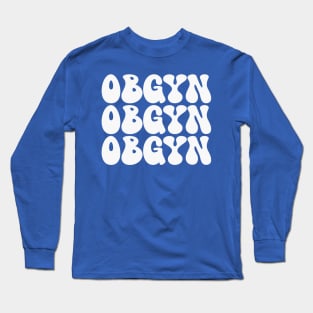 OBGYN Long Sleeve T-Shirt